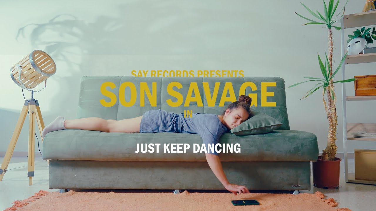 Son Savage - Just Keep Dancing (Official Video)